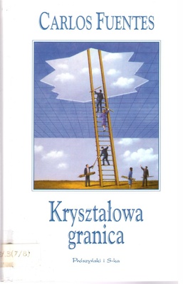 Kryształowa granica : powieść w dziewięciu opowiadaniach