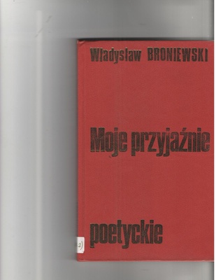 Moje przyjaźnie poetyckie