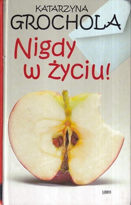 Nigdy w życiu!