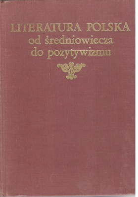 Literatura polska : od średniowiecza do pozytywizmu