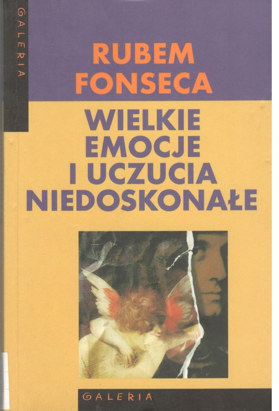 Wielkie emocje i uczucia niedoskonałe