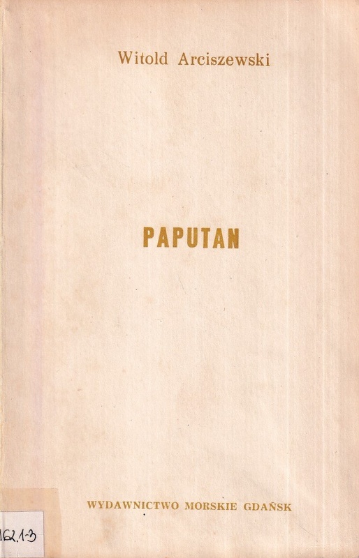 Paputan czyli Powieść o "ostatnim raju na ziemi"