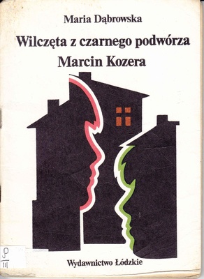 Wilczęta z czarnego podwórza ; Marcin Kozera