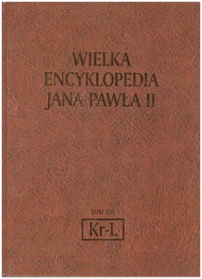 Wielka encyklopedia Jana Pawła II. T. 16, Kraków koronacje - Liban