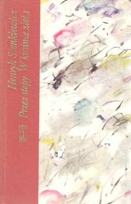 Przez stepy ; W krainie złota