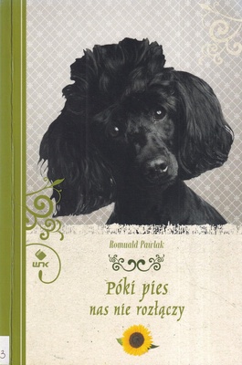 Póki pies nas nie rozłączy