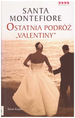Ostatnia podróż "Valentiny"