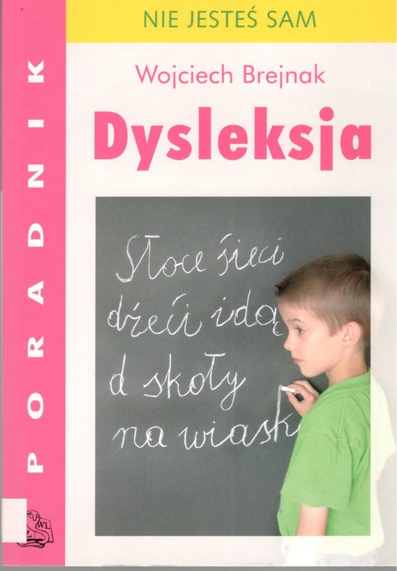 Dysleksja : nie jesteś sam