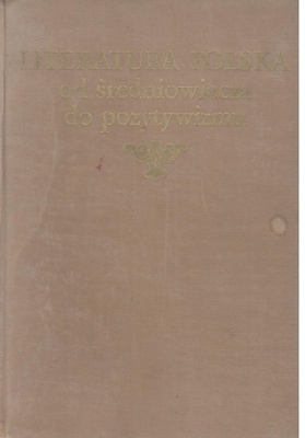 Literatura polska : od średniowiecza do pozytywizmu