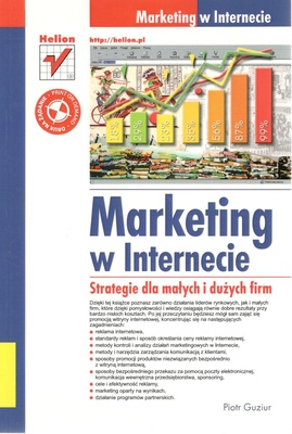 Marketing w Internecie : strategie dla małych i dużych firm