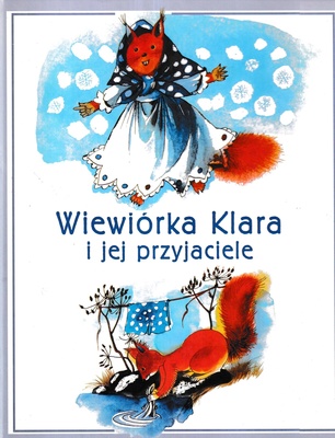 Wiewiórka Klara i jej przyjaciele