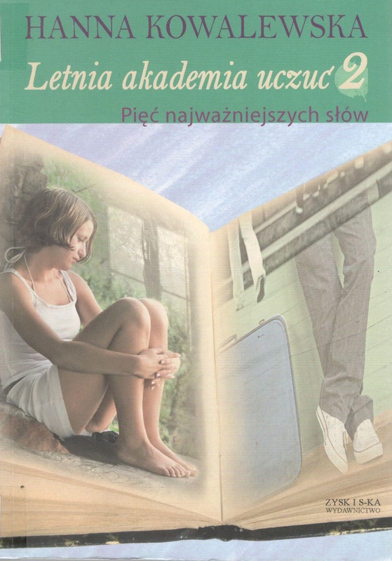 Letnia akademia uczuć. 2, Pięć najważniejszych słów