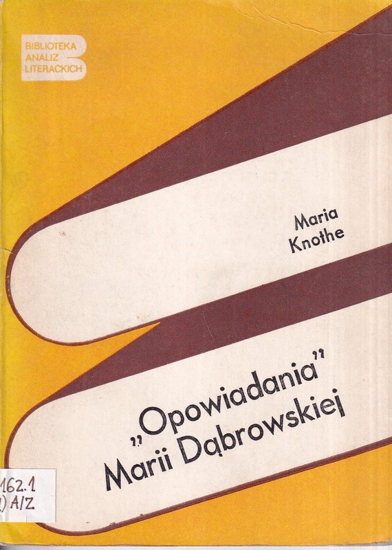 "Opowiadania" Marii Dąbrowskiej