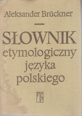 Słownik etymologiczny języka polskiego