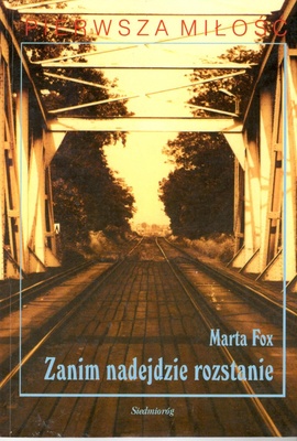 Zanim nadejdzie rozstanie