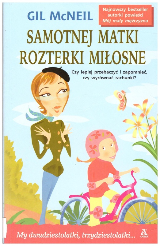 Samotnej matki rozterki miłosne