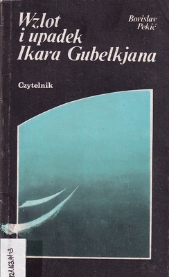 Wzlot i upadek Ikara Gubelkjana