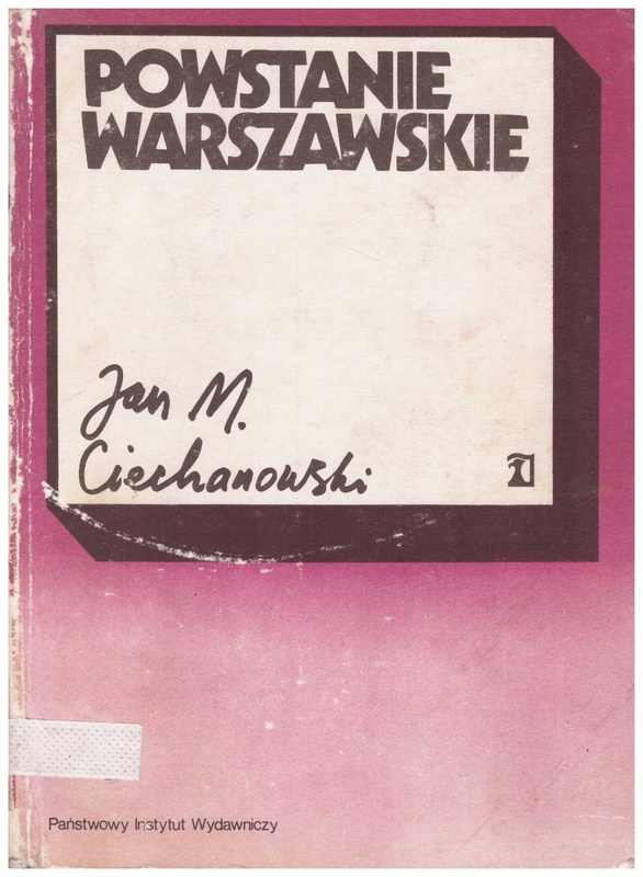Powstanie warszawskie : zarys podłoża politycznego i dyplomatycznego