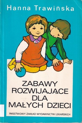 Zabawy rozwijające dla małych dzieci