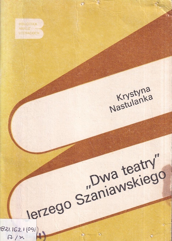 "Dwa teatry" Jerzego Szaniawskiego