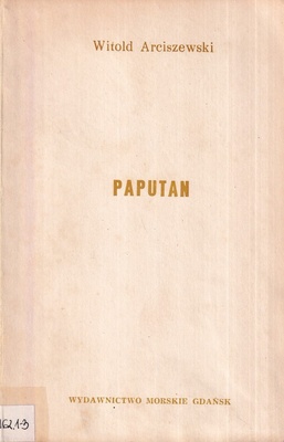 Paputan czyli Powieść o "ostatnim raju na ziemi"