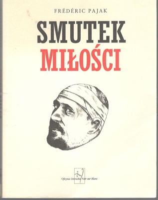 Smutek miłości