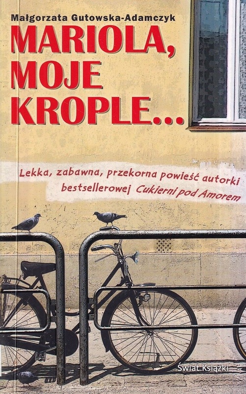Mariola, moje krople