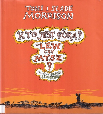 Kto jest górą? Lew czy mysz?