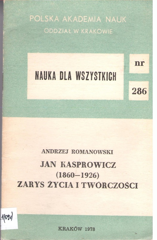 Jan Kasprowicz (1860-1926) : zarys życia i twórczości
