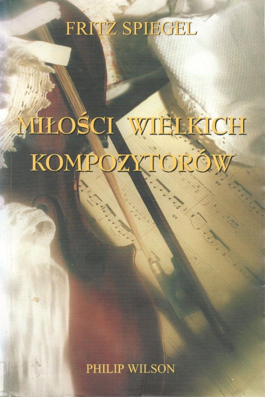 Miłości wielkich kompozytorów