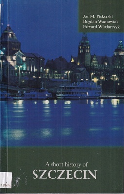 A short history of Szczecin