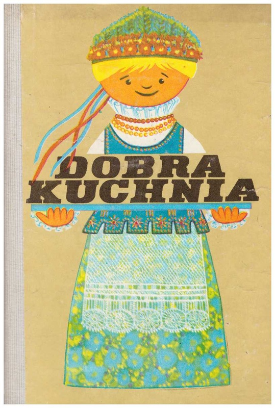 Dobra kuchnia : żywienie w rodzinie : praca zbiorowa