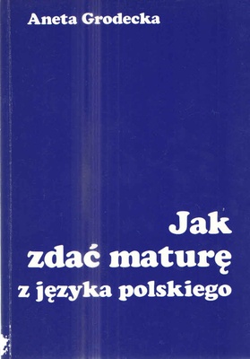 Jak zdać maturę z języka polskiego