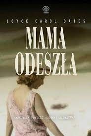 Mama odeszła