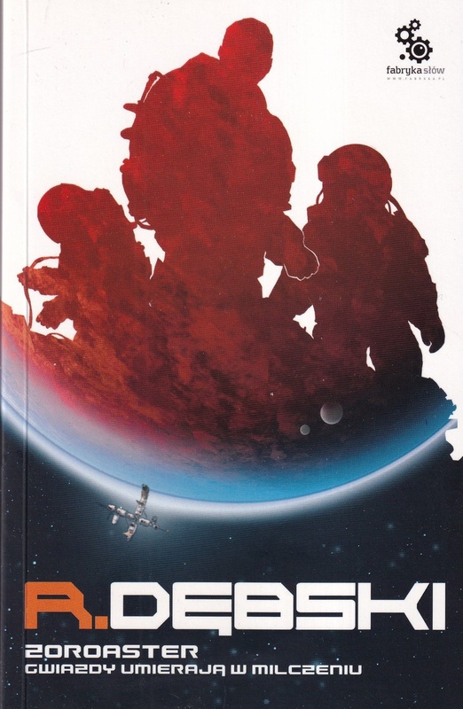 Zoroaster: gwiazdy umierają w milczeniu