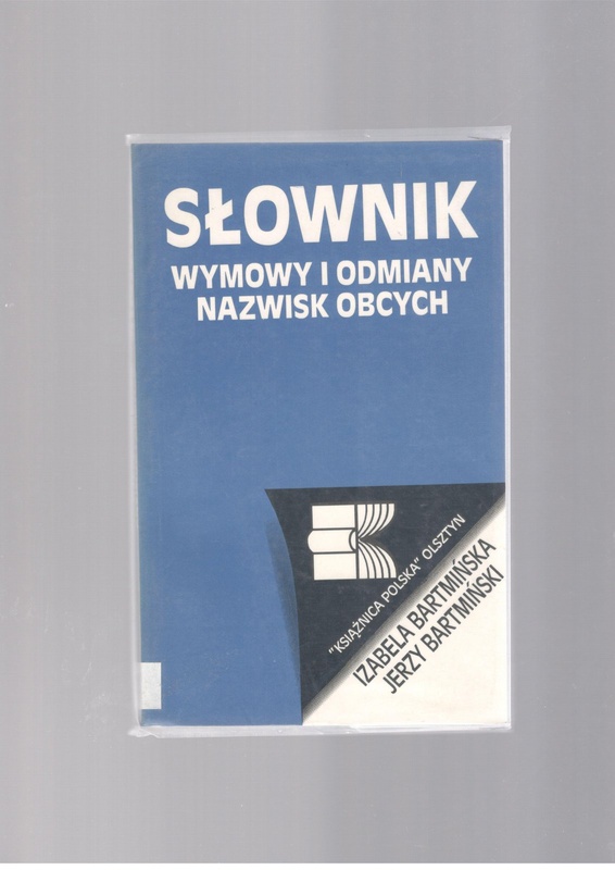 Słownik wymowy i odmiany nazwisk obcych