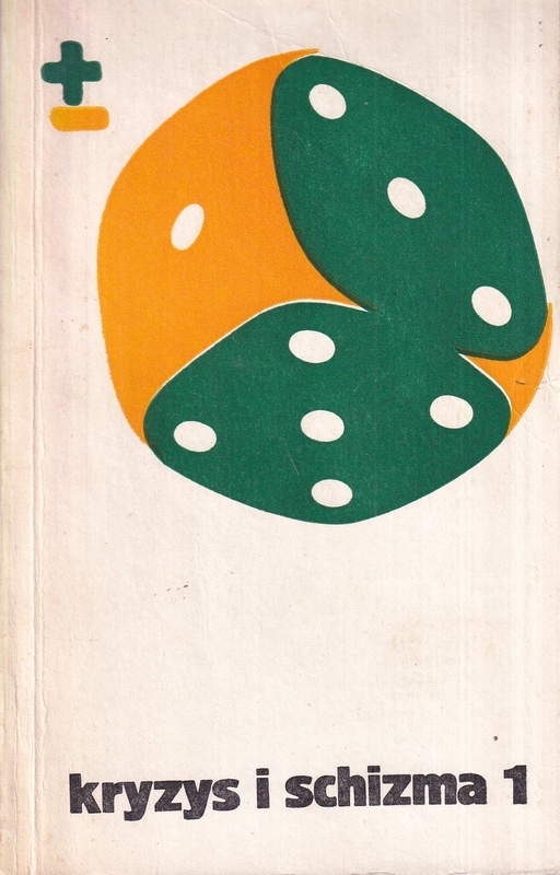 Kryzys i schizma : antyscjentystyczne tendencje w socjologii współczesnej. [T.] 1