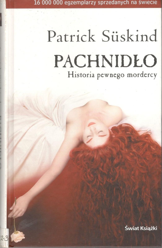 Pachnidło : historia pewnego mordercy