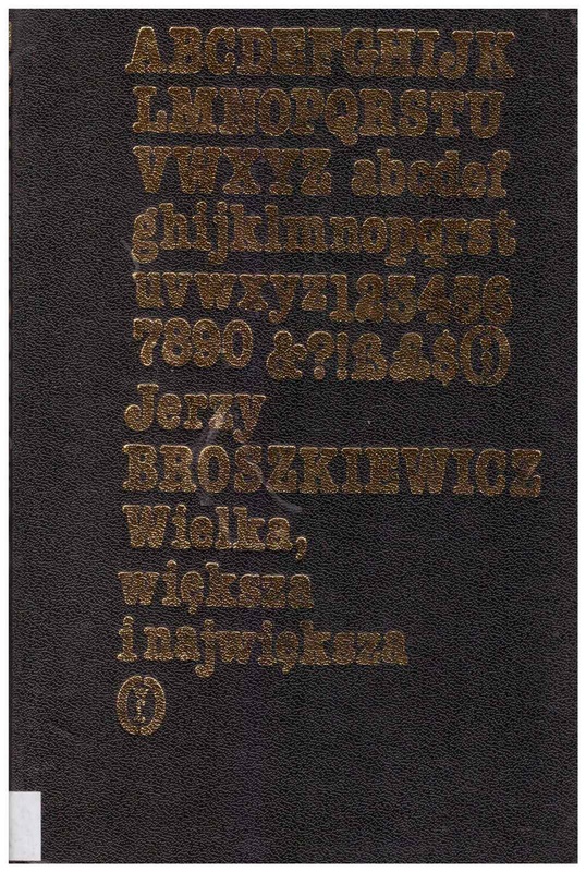 Wielka, większa i największa