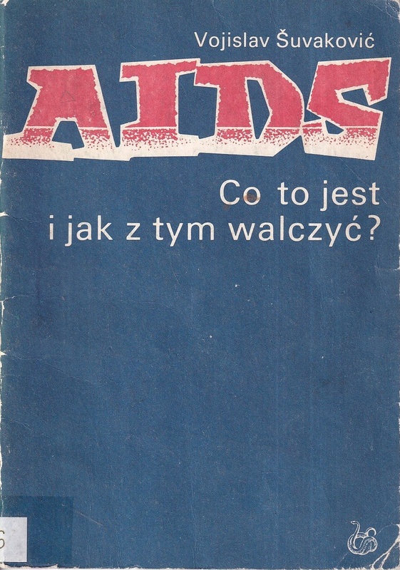 AIDS : co to jest i jak z tym walczyć?