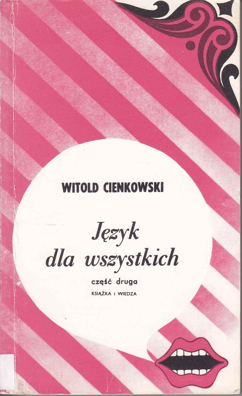 Język dla wszystkich : część druga