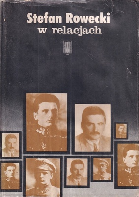 Stefan Rowecki w relacjach