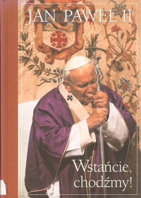 Wstańcie, chodźmy!