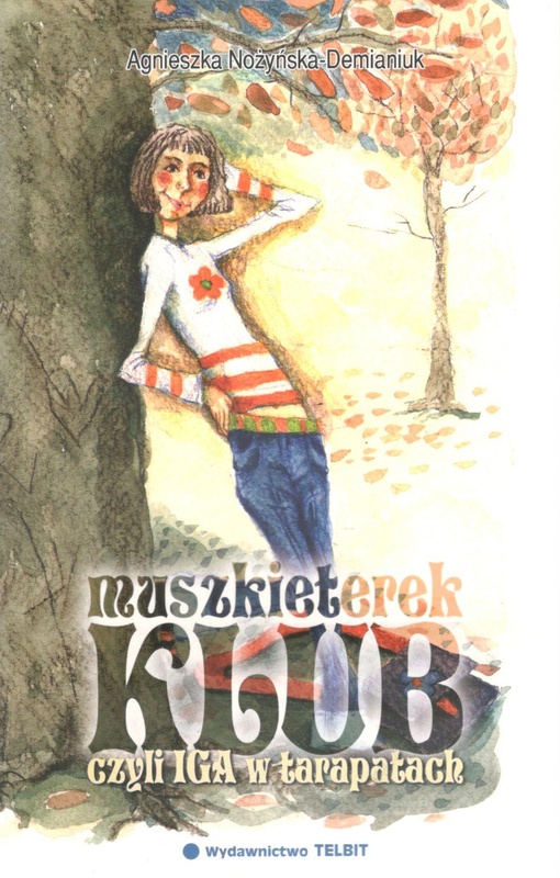 Klub Muszkieterek czyli Iga w tarapatach