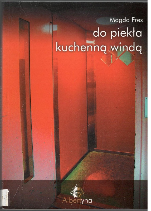 Do piekła kuchenną windą