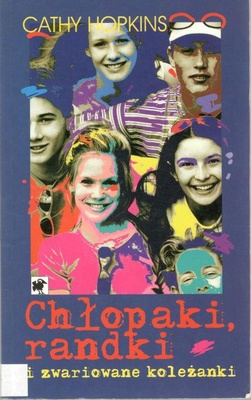Chłopaki, randki i zwariowane koleżanki