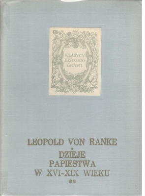 Dzieje papiestwa w XVI-XIX wieku. T. 2