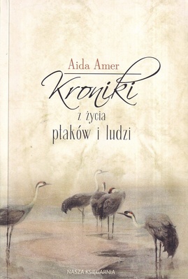 Kroniki z życia ptaków i ludzi