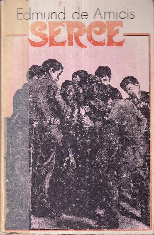 Serce : powieść dla chłopców