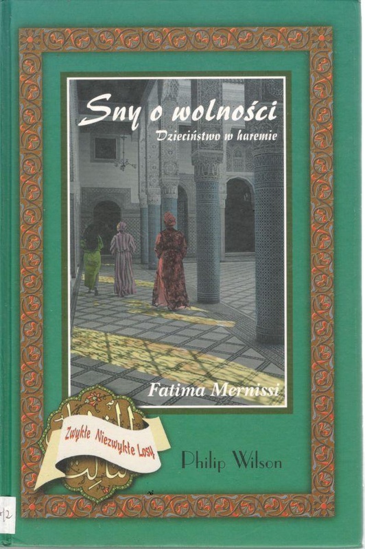 Sny o wolności : dzieciństwo w haremie